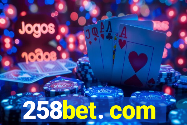 258bet. com